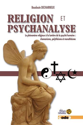 Couverture du livre « Religion et psychanalyse » de Baudouin Decharneux aux éditions Code9