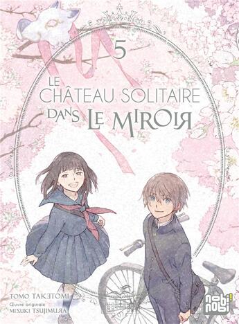 Couverture du livre « Le château solitaire dans le miroir T05 » de Tomo Taketomi et Tsujimura Mizuki aux éditions Nobi Nobi