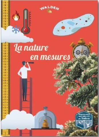 Couverture du livre « La nature en mesures Belgique » de  aux éditions Walden