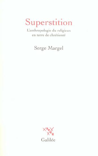 Couverture du livre « Superstition » de Serge Margel aux éditions Galilee