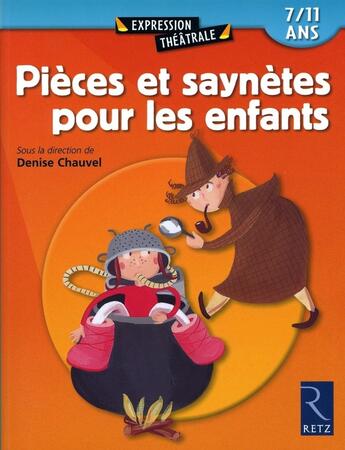 Couverture du livre « Pièces et saynètes pour les enfants » de Catherine Beaumont et Collectif aux éditions Retz