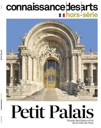 Couverture du livre « Le petit palais » de  aux éditions Connaissance Des Arts