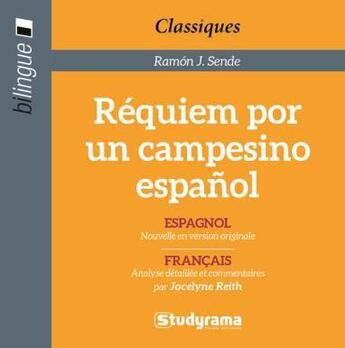 Couverture du livre « Requiem por un campesino espanol » de Ramon Jose Sender et Jocelyne Reith aux éditions Studyrama