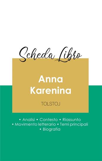 Couverture du livre « Scheda libro anna karenina di Lev Tolstoj (analisi letteraria di riferimento e riassunto completo) » de  aux éditions Paideia Educazione