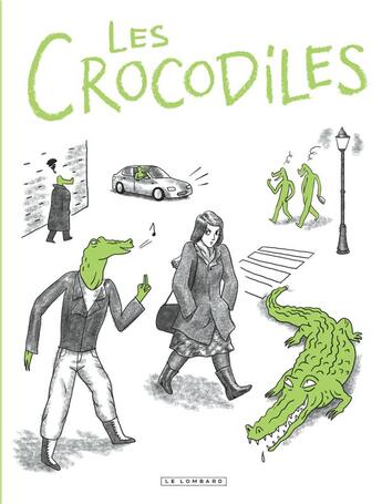 Couverture du livre « Les crocodiles » de Thomas Mathieu aux éditions Lombard