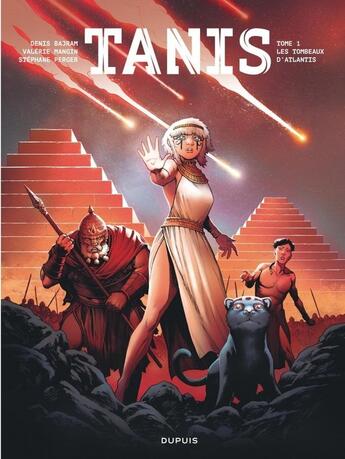 Couverture du livre « Tanis Tome 1 : Les tombeaux d'Atlantis » de Valerie Mangin et Denis Bajram et Stephane Perger aux éditions Dupuis