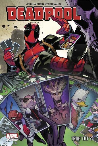 Couverture du livre « Deadpool : trop tôt ? » de Joshua Corin et Todd Nauck aux éditions Panini