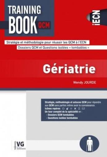 Couverture du livre « Training book qcm geriatrie » de Wendy Jourde aux éditions Vernazobres Grego