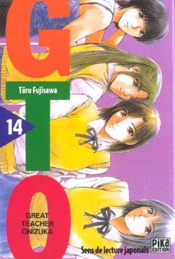 Couverture du livre « GTO ; great teacher Onizuka Tome 14 » de Toru Fujisawa aux éditions Pika