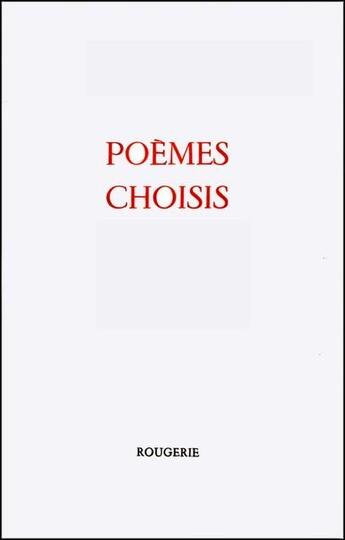 Couverture du livre « Poemes Choisis » de Paul Pugnaud aux éditions Rougerie