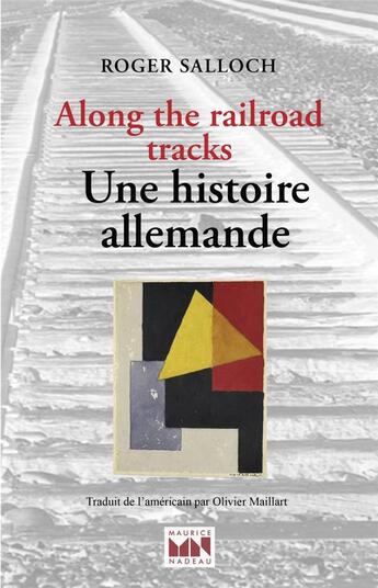 Couverture du livre « Along the railroad tracks ; une histoire allemande » de Roger Salloch aux éditions Maurice Nadeau