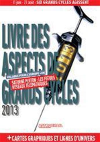 Couverture du livre « Le livre des aspects de grands cycles ; 2013 » de Claude Thebault aux éditions Astroemail