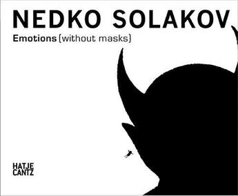 Couverture du livre « Nedko solakov ; emotions (without masks) » de Ralf Beil aux éditions Hatje Cantz