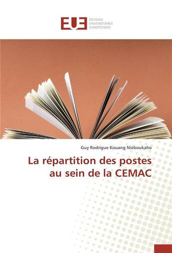 Couverture du livre « La repartition des postes au sein de la cemac » de Nieboukaho-G aux éditions Editions Universitaires Europeennes