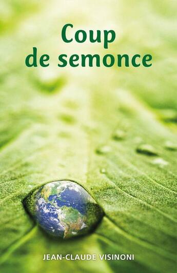 Couverture du livre « Coup de semonce » de Jean-Claude Visinoni aux éditions Librinova