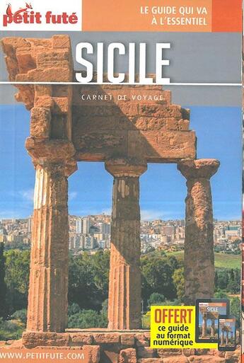 Couverture du livre « GUIDE PETIT FUTE ; CARNETS DE VOYAGE ; Sicile (édition 2018) » de  aux éditions Le Petit Fute