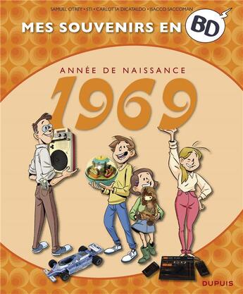 Couverture du livre « Mes souvenirs en BD Tome 30 : 1969 » de Sti et Samuel Otrey aux éditions Dupuis