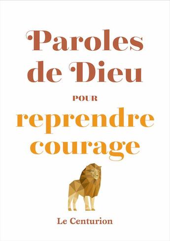 Couverture du livre « Paroles de Dieu pour reprendre courage » de Joseph Stricher aux éditions Le Centurion