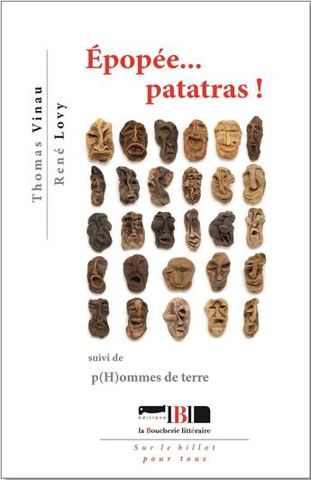 Couverture du livre « Épopee... patatras ! » de Thomas Vinau et Rene Lovy aux éditions La Boucherie Litteraire