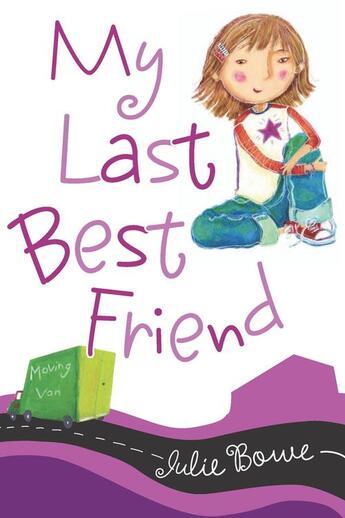 Couverture du livre « My Last Best Friend » de Bowe Julie aux éditions Houghton Mifflin Harcourt