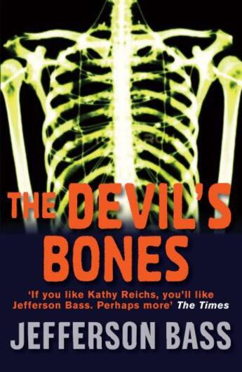 Couverture du livre « The Devil's Bones » de Jefferson Bass aux éditions Quercus Publishing Digital