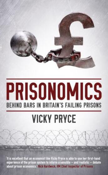 Couverture du livre « Prisonomics » de Pryce Vicky aux éditions Biteback Publishing