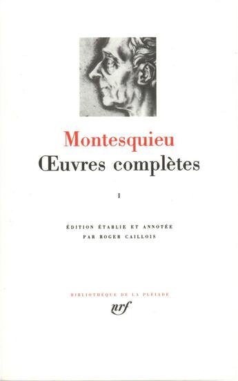 Couverture du livre « Oeuvres complètes » de Montesquieu aux éditions Gallimard