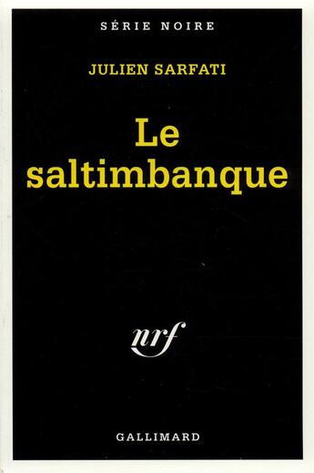 Couverture du livre « Le saltimbanque » de Julien Sarfati aux éditions Gallimard