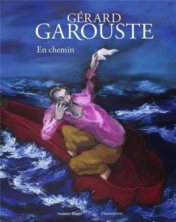 Couverture du livre « Gérard Garouste en chemin » de  aux éditions Flammarion