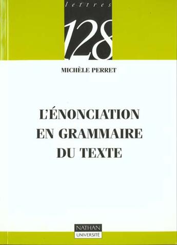 Couverture du livre « Enonciation En Grammaire Des Textes » de Perret aux éditions Nathan