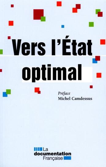 Couverture du livre « Vers un état optimal » de Dgme aux éditions Documentation Francaise