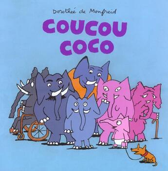 Couverture du livre « Coucou coco » de Dorothee De Monfreid aux éditions Ecole Des Loisirs