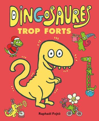 Couverture du livre « Dingosaures trop forts » de Raphael Fejto aux éditions Ecole Des Loisirs