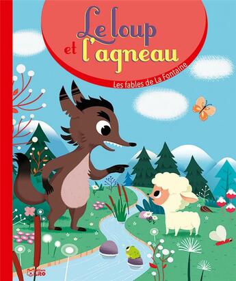 Couverture du livre « Le loup et l'agneau » de Jean De La Fontaine et Paku aux éditions Lito