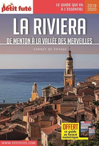 Couverture du livre « GUIDE PETIT FUTE ; CARNETS DE VOYAGE ; la Riviera, de Menton à la Vallée des merveilles (édition 2019/2020) » de  aux éditions Le Petit Fute