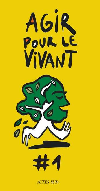 Couverture du livre « Agir pour le vivant #1 » de  aux éditions Actes Sud