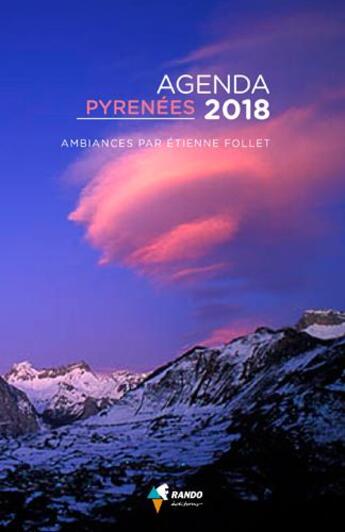 Couverture du livre « Agenda Pyrenées (édition 2018) » de  aux éditions Rando