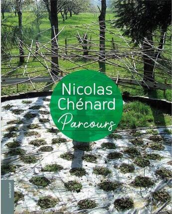 Couverture du livre « Nicolas Chénard » de Francoise Monnin aux éditions Le Livre D'art