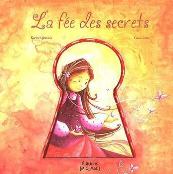 Couverture du livre « La fee des secrets (souple) » de  aux éditions Mic Mac Editions