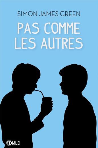 Couverture du livre « Pas comme les autres » de Simon James Green aux éditions Dreamland