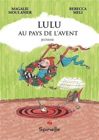 Couverture du livre « Lulu au pays de l'Avent » de Magalie Moulanier aux éditions Spinelle