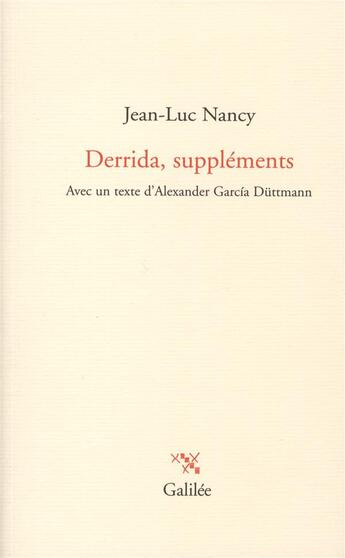 Couverture du livre « Derrida, suppléments » de Jean-Luc Nancy aux éditions Galilee