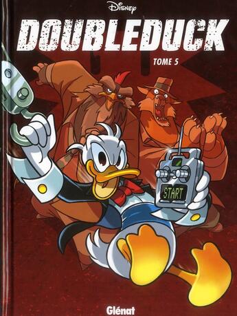 Couverture du livre « Donald ; doubleduck t.5 » de  aux éditions Glenat