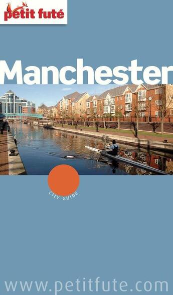 Couverture du livre « GUIDE PETIT FUTE ; CITY GUIDE ; Manchester (édition 2012-2013) » de  aux éditions Le Petit Fute