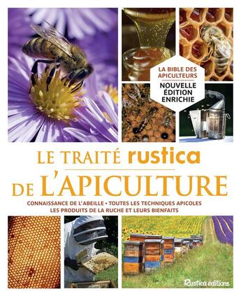 Couverture du livre « Le traité Rustica de l'apiculture » de  aux éditions Rustica