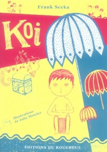 Couverture du livre « Koi » de Frank Secka aux éditions Rouergue