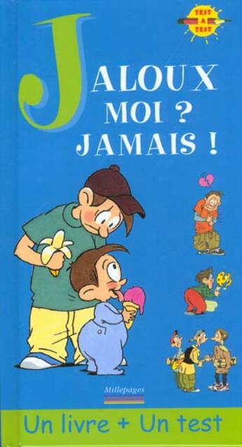 Couverture du livre « Jaloux moi ; jamais » de Michel Coudeyre aux éditions Millepages