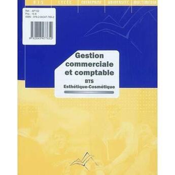 Couverture du livre « Gestion commerciale et comptable ; BTS esthétique-cosmétique ; pochette de l'élève » de Corinne Besset aux éditions Genie Des Glaciers