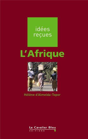 Couverture du livre « L'Afrique » de Helene D' Almeida-Topor aux éditions Le Cavalier Bleu