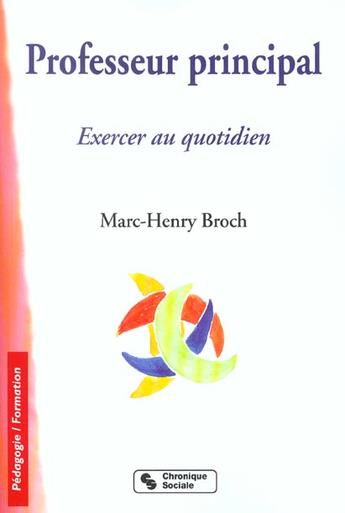 Couverture du livre « Professeur principal » de Marc-Henry Broch aux éditions Chronique Sociale